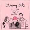 Staying Soft - Single