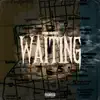 Waiting EP album lyrics, reviews, download