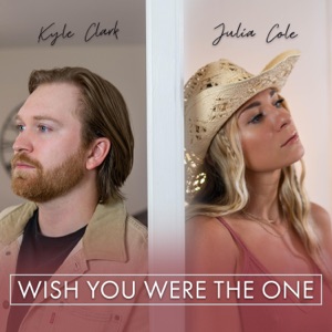 Kyle Clark & Julia Cole - Wish You Were the One - Line Dance Music