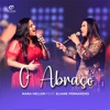 O Abraço (feat. Eliane Fernandes) - Single