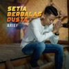 Setia Berbalas Dusta - Single