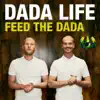 Stream & download Feed the Dada - EP