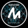 Bad Feeling (Ziggy (IT) Mix) - Single