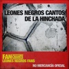 Leones Negros Cantos de la Hinchada