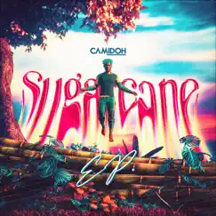 Sugarcane - EP by Camidoh album reviews, ratings, credits