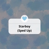 Starboy (Sped Up) [Remix] artwork