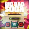 Big Bad Soca - Single album lyrics, reviews, download