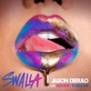 Swalla (feat. Nicki Minaj & Ty Dolla $ign) - Single artwork