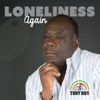 Loneliness Again - Single