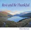 Rest and Be Thankful album lyrics, reviews, download