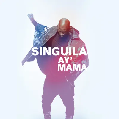 Ay mama - Single - Singuila