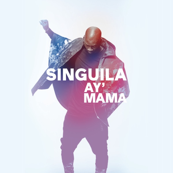 Ay mama - Single - Singuila