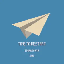 Time to Restart (Sine) - EP by Edward Maya album reviews, ratings, credits