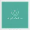 Let the Light In - Single album lyrics, reviews, download