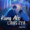 Kung Ako Lang Sya - Single