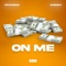 On Me (feat. Sheezay) - Prhymekid lyrics