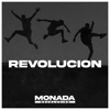 Monada - Revolución