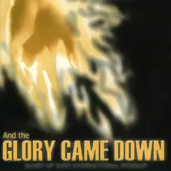 And the Glory Came Down (Live) by Glory of Zion International Worship album reviews, ratings, credits