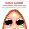 Fauci's Lament - Single album lyrics, reviews, download