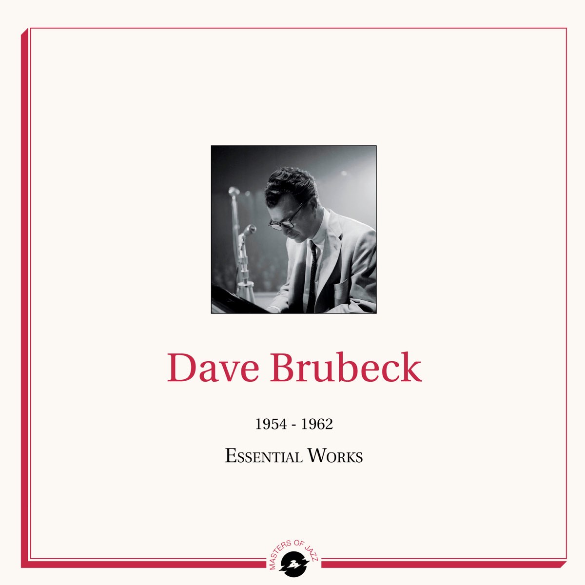 ‎Masters Of Jazz Presents Dave Brubeck (1954 - 1962 Essential Works) By ...