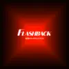 FLASHBACK - EP album lyrics, reviews, download