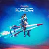 Kaba - Single album lyrics, reviews, download