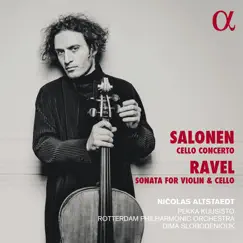 Salonen: Cello Concerto - Ravel: Sonata for Violin and Cello by Nicolas Altstaedt, Rotterdam Philharmonic Orchestra, Dima Slobodeniouk & Pekka Kuusisto album reviews, ratings, credits