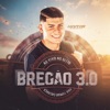 Bregão 3.0 (Ao Vivo) [Ao Vivo]