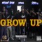 Grow Up (feat. Scyko & fc3) - WeSSmont SSkeme lyrics