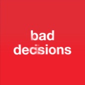 Bad Decisions artwork