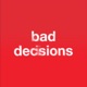 BAD DECISIONS cover art