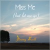 Miss Me (But Let Me Go) - Single