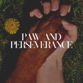 Paw and Perseverance artwork