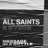 All Saints & Sting - Message in a Bottle artwork