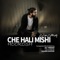 Che Hali Mishi artwork