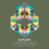 Kapuzen - Chemicals (On The Dance Floor) - Extended Mix