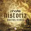 Stream & download Historia (Querox Remix) - Single