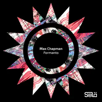 Formanto (Radio Edit) by Max Chapman song reviws