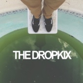 The Dropkix - Cheeseburgers Wow