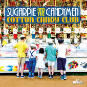 Cotton Candy Club - Sugarpie and the Candymen