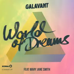 World of Dreams (feat. Mary Jane Smith) [Radio Edit] Song Lyrics