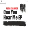 Can You Hear Me - Single album lyrics, reviews, download