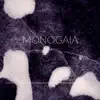 Monogaia - Single album lyrics, reviews, download