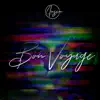 Stream & download Bon Voyage - Single