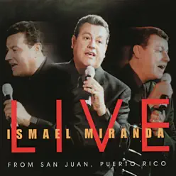 Ismael Miranda (En Vivo) - Ismael Miranda