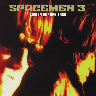 Live in Europe 1989 (Remastered) - Spacemen 3