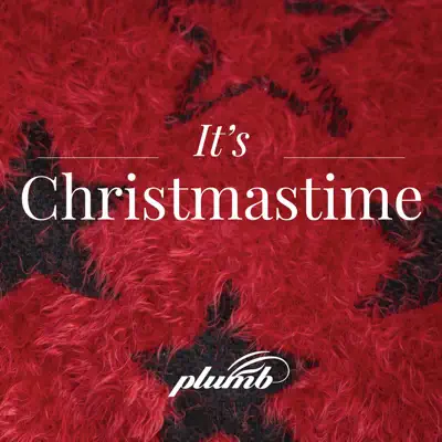 It's Christmastime - EP - Plumb