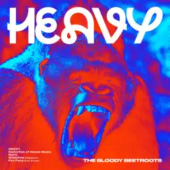 Heavy - EP by The Bloody Beetroots album reviews, ratings, credits