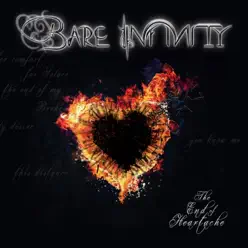 The End of Heartache - Single - Bare Infinity The End of Heartache - Single - Bare Infinity