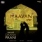 Maavan (From "Daana Paani" Soundtrack) [with Jaidev Kumar] - Single